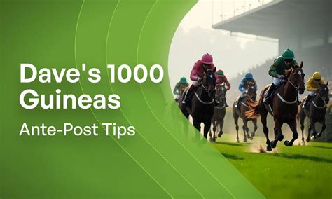 thousand guineas tips|Ante.